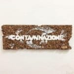 "Contaminazione" calce su sughero 70x24x4cm 2017
